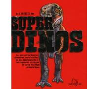 Larousse des supers Dinos