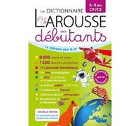 Collectif – Larousse Dictionnaire des Débutants 6/8 ans CP/CE