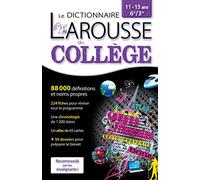 Larousse dictionnaire du collège: 11-15 6e/3e