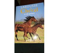 Larousse du cheval et du poney