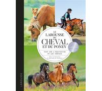 Larousse du cheval et du poney - NP - Sarah Berrier - Larousse - broché - Dictionnaire et encyclopédie