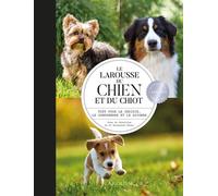 Larousse du chien et du chiot