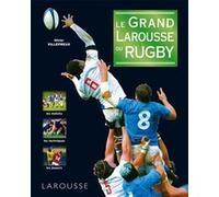 Larousse du rugby Olivier Villepreux (Auteur), Laurent Benezech (Auteur)