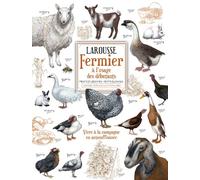 Larousse Fermier: A l'usage des débutants