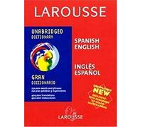 Larousse Gran Diccionario/Unabridged Dictionary: Ingles-Espanol/Espanol-Ingles