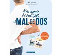 Larousse - Livre De Santé Prevenir Et Soulager Le Mal De Dos