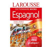 Larousse Micro Espagnol: Le plus petit dictionnaire