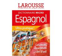 Larousse Micro Espagnol Le plus petit dictionnaire - Collectif - Larousse - broché - Dictionnaire et encyclopédie