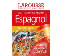 Larousse Micro Espagnol Le plus petit dictionnaire - Collectif - Larousse - broché - Dictionnaire et encyclopédie