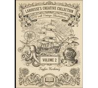 Larousse's Creative Collection: DIY with Vintage Illustrations - VOLUME 2