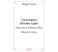 L'Arrestation d'Arsène Lupin
