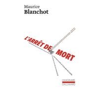Maurice Blanchot – L'Arrêt de mort – Roman – Broché