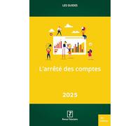 L'arrêté des comptes 2025 - 2 tomes