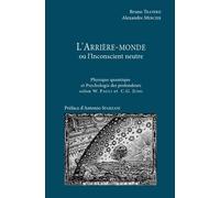 L'arrière-monde ou l'inconscient neutre entre phsique quantique - Bruno Traversi - Du Cenacle-Red - broché - Essai