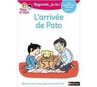 L'arrivée de Pato - Regarde, je lis - Lecture CP Niveau 1