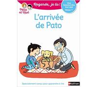 L'arrivée de Pato - Regarde, je lis - Lecture CP Niveau 1
