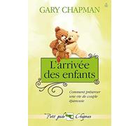 L'arrivée des enfants. Comment préserver une vie de couple épanouie