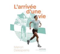 L'arrivée d'une vie - Marion Delespierre - Mons Eds - relié - Manuel