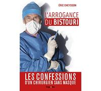 L'arrogance du bistouri