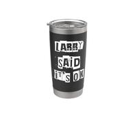 Larry a dit que c'était bon Gobelet isotherme en acier inoxydable double paroi