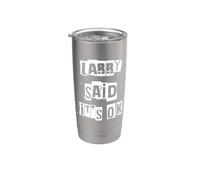 Larry a dit que c'était bon Gobelet isotherme en acier inoxydable double paroi