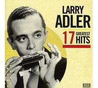 Larry Adler - 17 grands succès