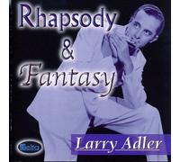 Larry Adler - Rhapsody & Fantasy [Import]