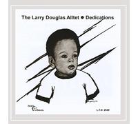 Larry Alltet Douglas - Dedications