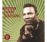 Larry Birdsong An Introduction to Larry Birdsong