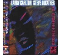 Larry Carlton & Steve Lukather - No Substitutions/Live from