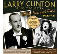 Larry Clinton & His - All The Hits And More 1937-48 [Cd]
