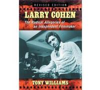 Larry Cohen - Tony Williams - McFarland amp Co Inc - Livre en Anglais - Paperback Tony WilliamsTony Williams (Auteur)