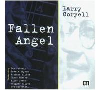 Larry Coryell – Fallen Angel – CD – Import (CTI)