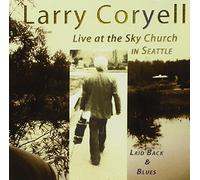Larry Coryell - Laid Back and Blues