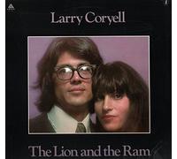 Larry Coryell - Larry Coryell - The Lion and the Ram (Vinyle, album 33 tours 12") Import USA - Arista Records Inc. AL 4108 - Larry’s Boogie - Stravinsky - Toy Soldiers - Short Time Around - Improvisation on Bach Lute Prelude - Song for my Friend’s Children - Bicentennial Head Fest - The Fifties - Domesticity - The Lion and the Ram