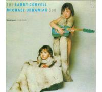 Larry Coryell - Michael Urbaniak Duo