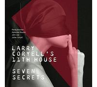 Larry Coryell's 11th House - Seven Secrets [Cd]