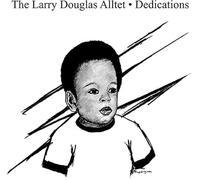 Larry Douglas Alltet - Dedications [Vinyl]