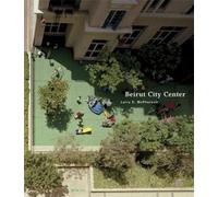 Larry E.McPherson Beirut City Center /anglais