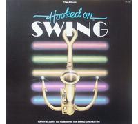 LARRY ELGART - Hooked On Swing [Vinyl LP]