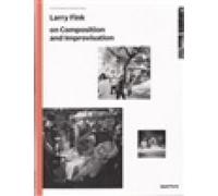 Larry Fink on Composition and Improvisation (The Photography Workshop Series)