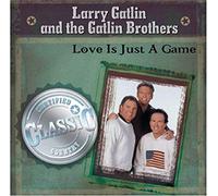 Larry Gatlin & Gatlin Brothers - Love is Just a Game
