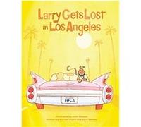 Larry Gets Lost in Los Angeles, Larry Gets Lost Michael Mullin (Auteur)