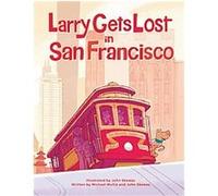 Larry Gets Lost in San Francisco, Larry Gets Lost Michael Mullin (Auteur)