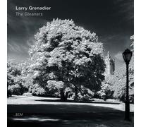 LARRY GRENADIER - THE GLEANERS VINYL LP NEUF COLTRANE,JOHN/GERSHWIN,GEORGE/