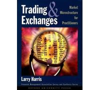 Larry Harris Trading and Exchanges (Relié)