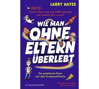 Larry Hayes Kat Wie man ohne Eltern überlebt - Die galaktische Reise auf (Relié)