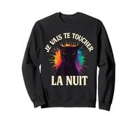 Larry Je Vais Te Toucher la Nuit Meme brainrot Francais Chat Sweatshirt