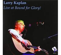 Larry Kaplan - Live at Bound for Glory