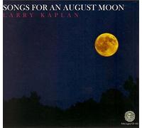 Larry Kaplan - Songs For An August Moon [Cd]